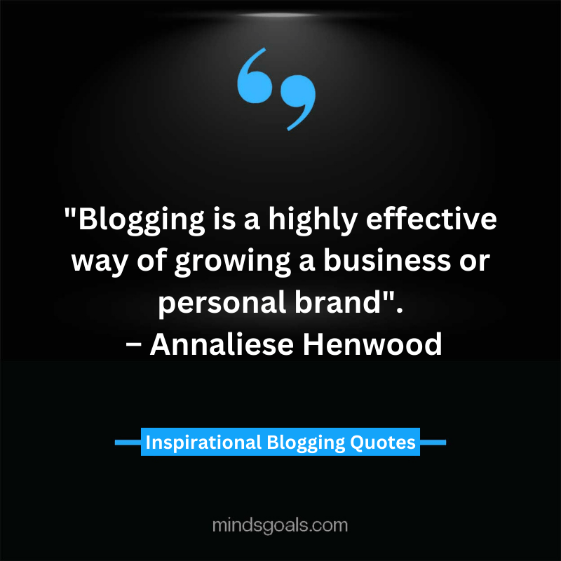 blogging quotes 22 - 71 Blogging Quotes to Transform your Blogging Career