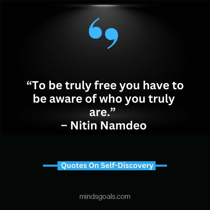 self discovery quotes 31 - Life Changing Self Discovery Quotes