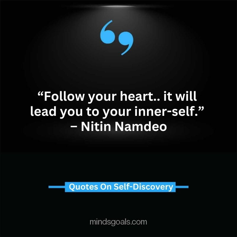 self discovery quotes 32 - Life Changing Self Discovery Quotes