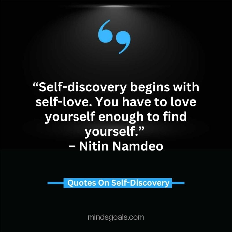 self discovery quotes 35 - Life Changing Self Discovery Quotes