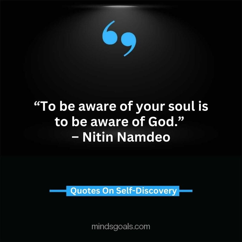 self discovery quotes 36 - Life Changing Self Discovery Quotes