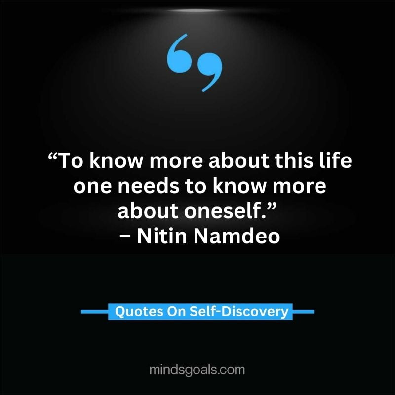 self discovery quotes 54 - Life Changing Self Discovery Quotes