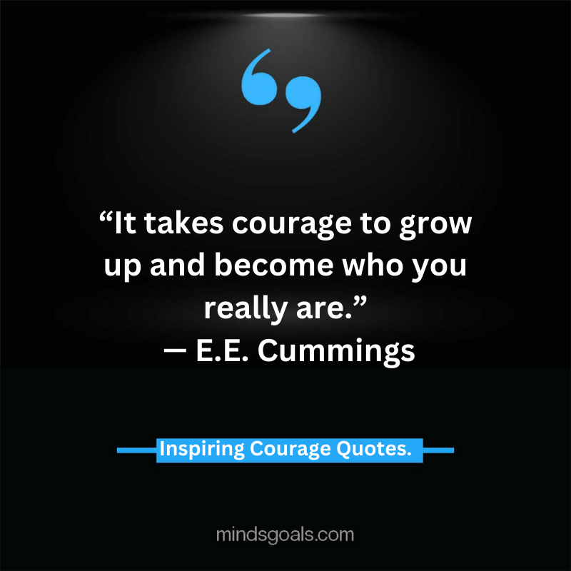 courage quotes 23 - Life-Changing Quotes about Courage and Strength