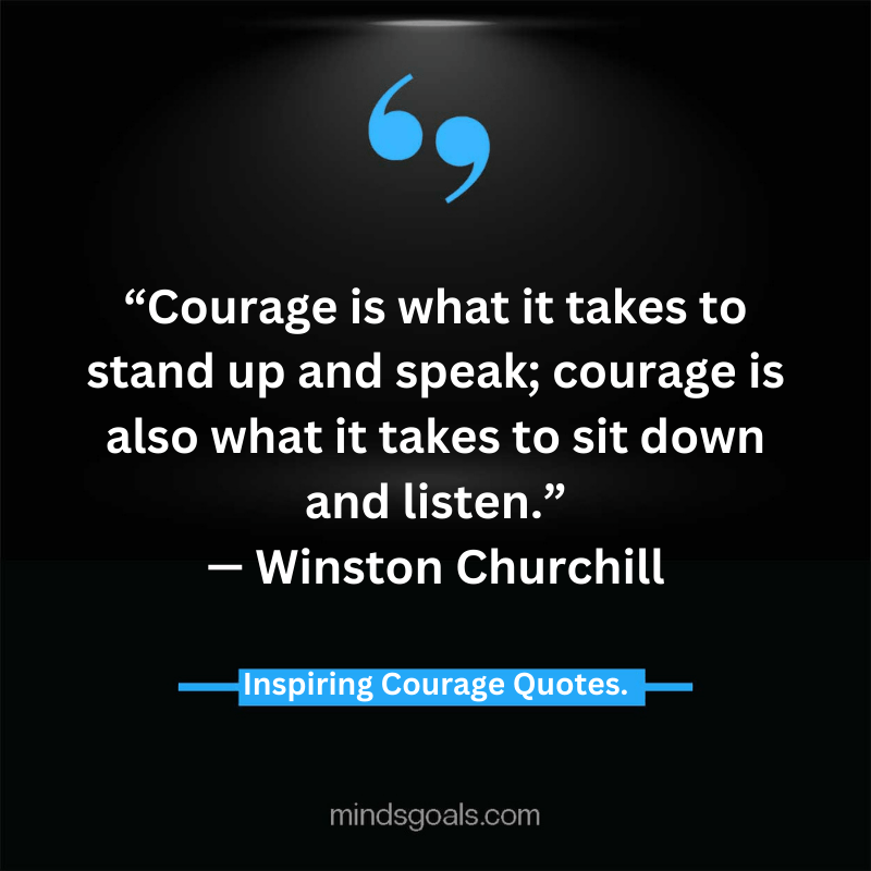 courage quotes 28 - Life-Changing Quotes about Courage and Strength